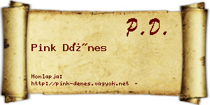 Pink Dénes névjegykártya